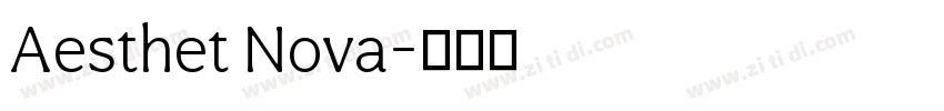 Aesthet Nova字体转换